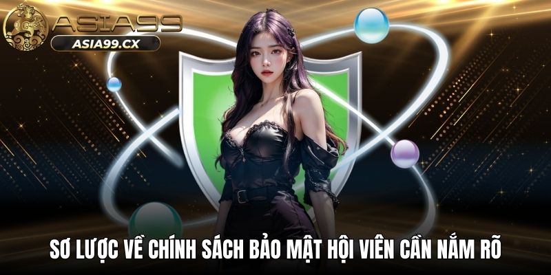 Sơ lược về chính sách bảo mật hội viên cần nắm rõ