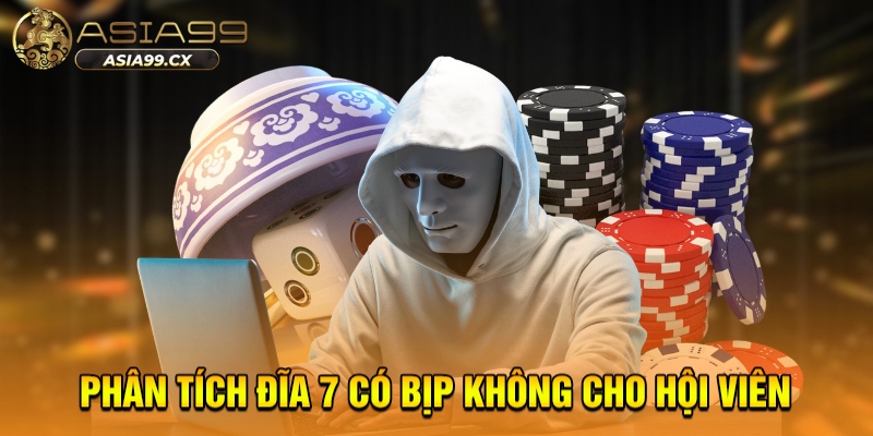 Đĩa 7 Có Bịp Không? Hướng Dẫn Nhận Biết Toàn Diện Cùng ASIA99