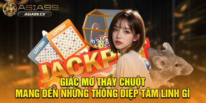 Nằm Mơ Thấy Chuột - Hé Mở Thông Điệp Chi Tiết Từ Cõi Mộng