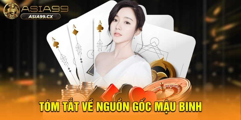 Mậu Binh - Tựa Game Đỉnh Cao Đáng Chơi Tại ASIA99