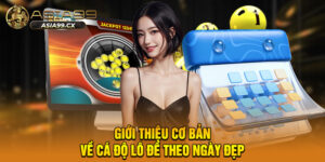 Hướng Dẫn Cá Độ Lô Đề Theo Ngày Đẹp Dễ Thắng Tại Asia99